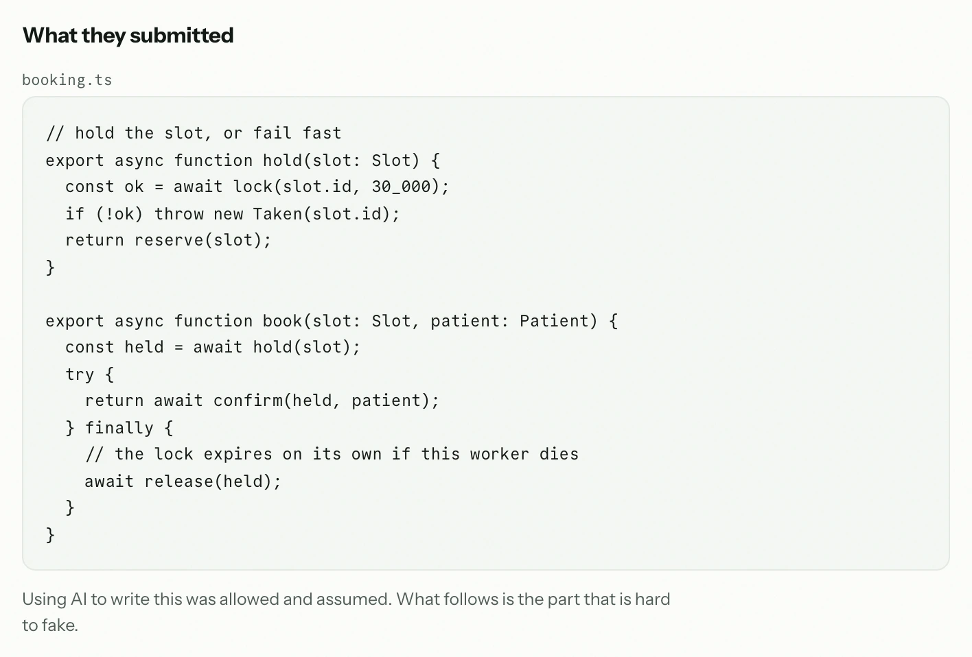 The code the candidate submitted.
