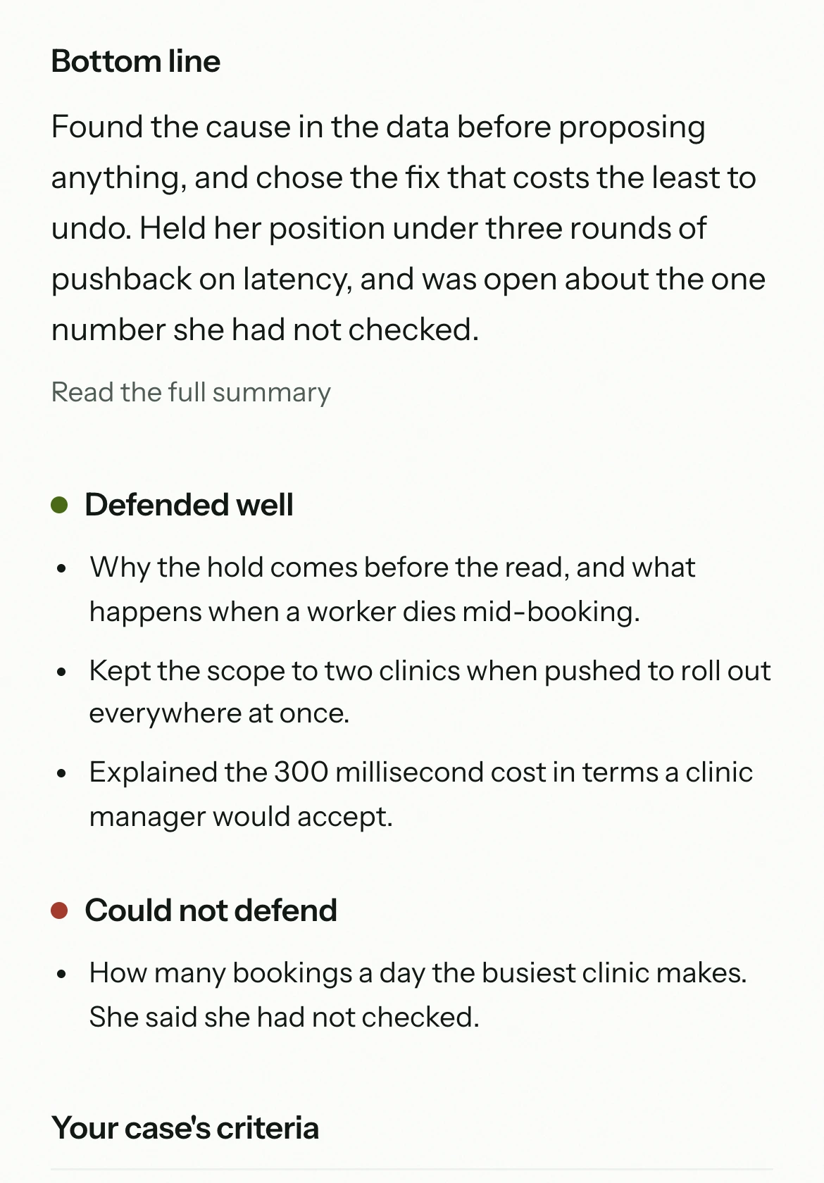 A take-home case report in Larpy: the bottom line, what the candidate defended well, and what she could not.