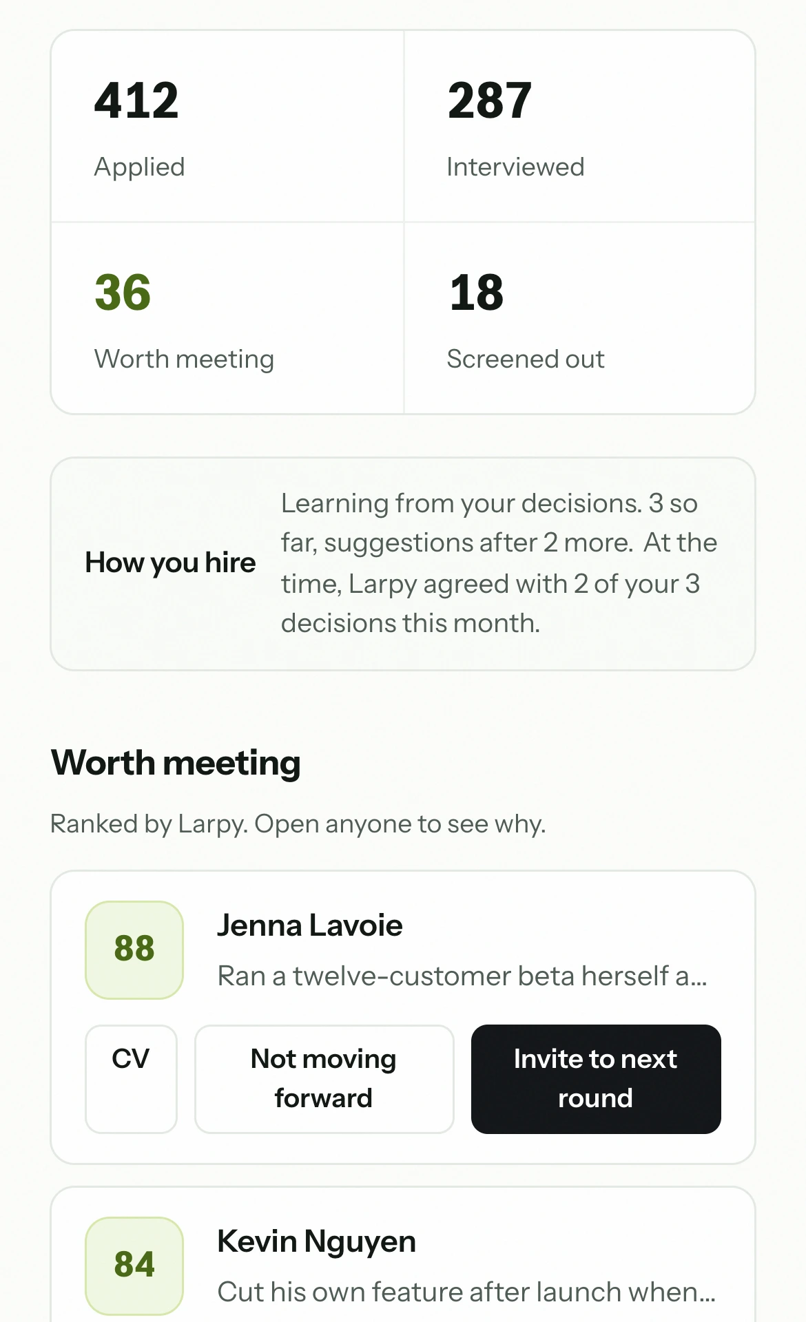 The role in Larpy: 412 applied, 287 interviewed, 36 worth meeting, and the ranked list.