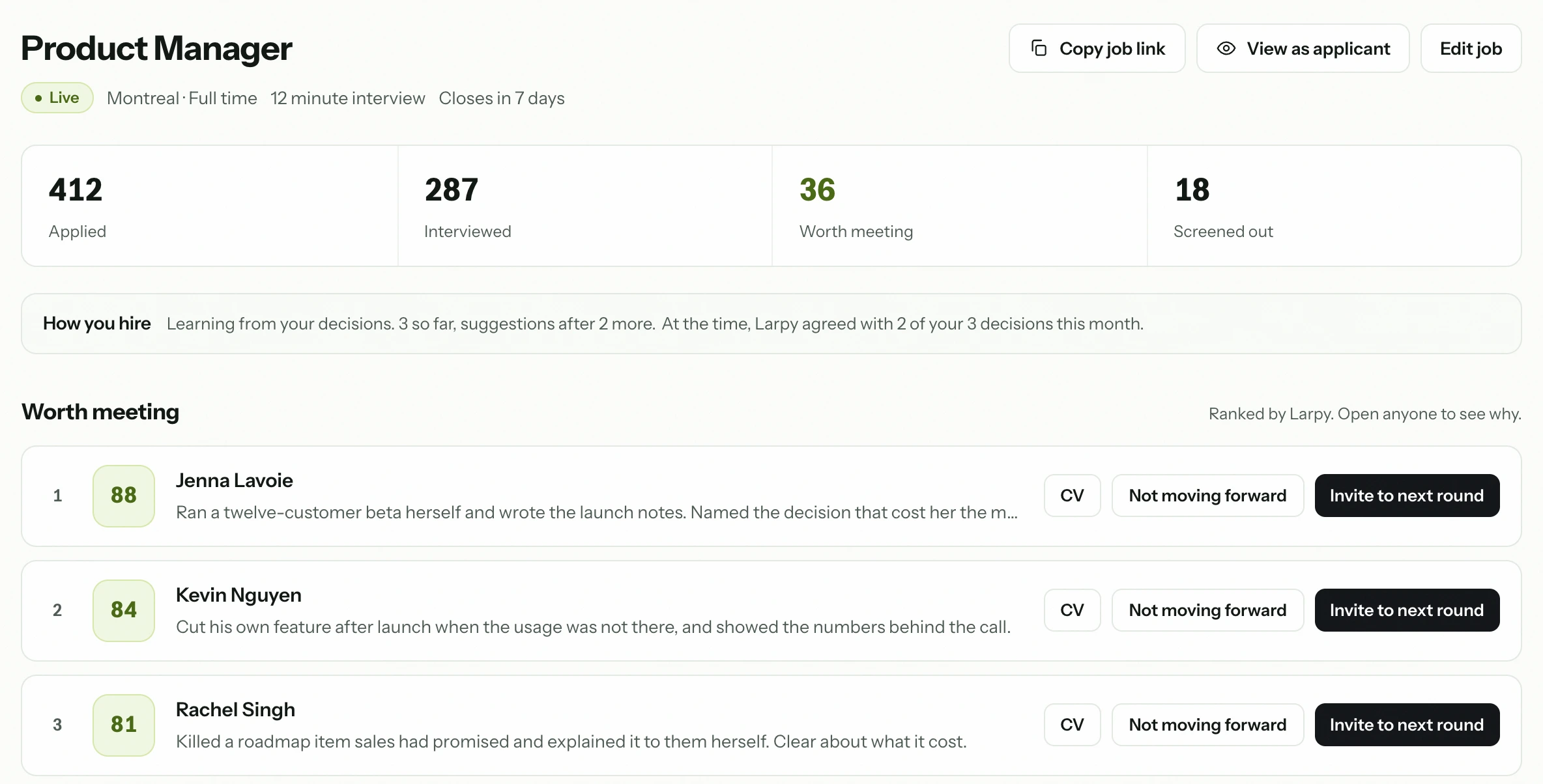 The role in Larpy: 412 applied, 287 interviewed, 36 worth meeting, and the top three ranked: Jenna Lavoie 88, Kevin Nguyen 84, Rachel Singh 81.